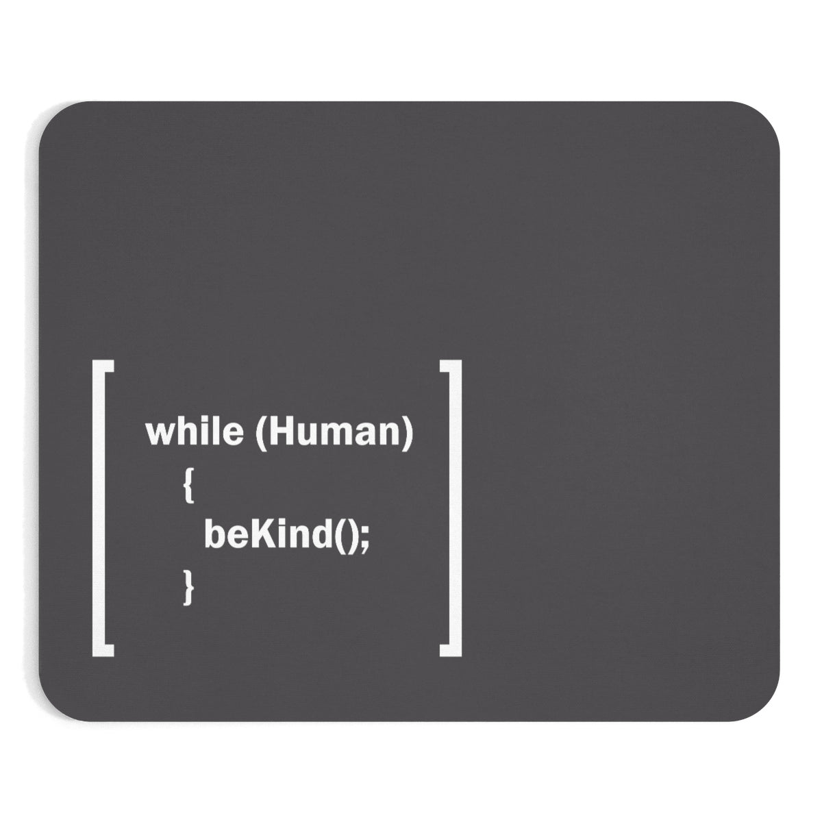 Be Kind - Mousepad