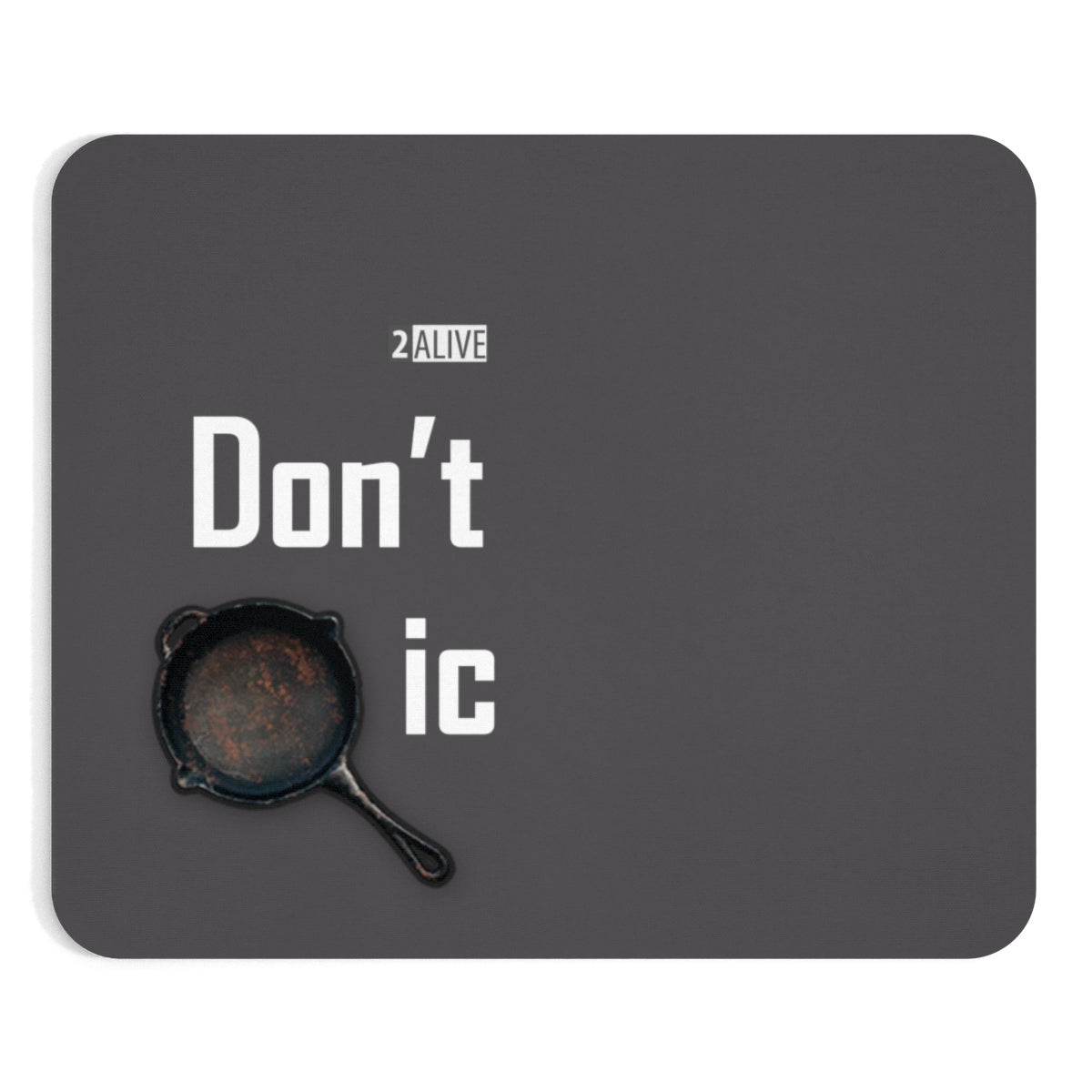 Don't PANic PUBG - Mousepad