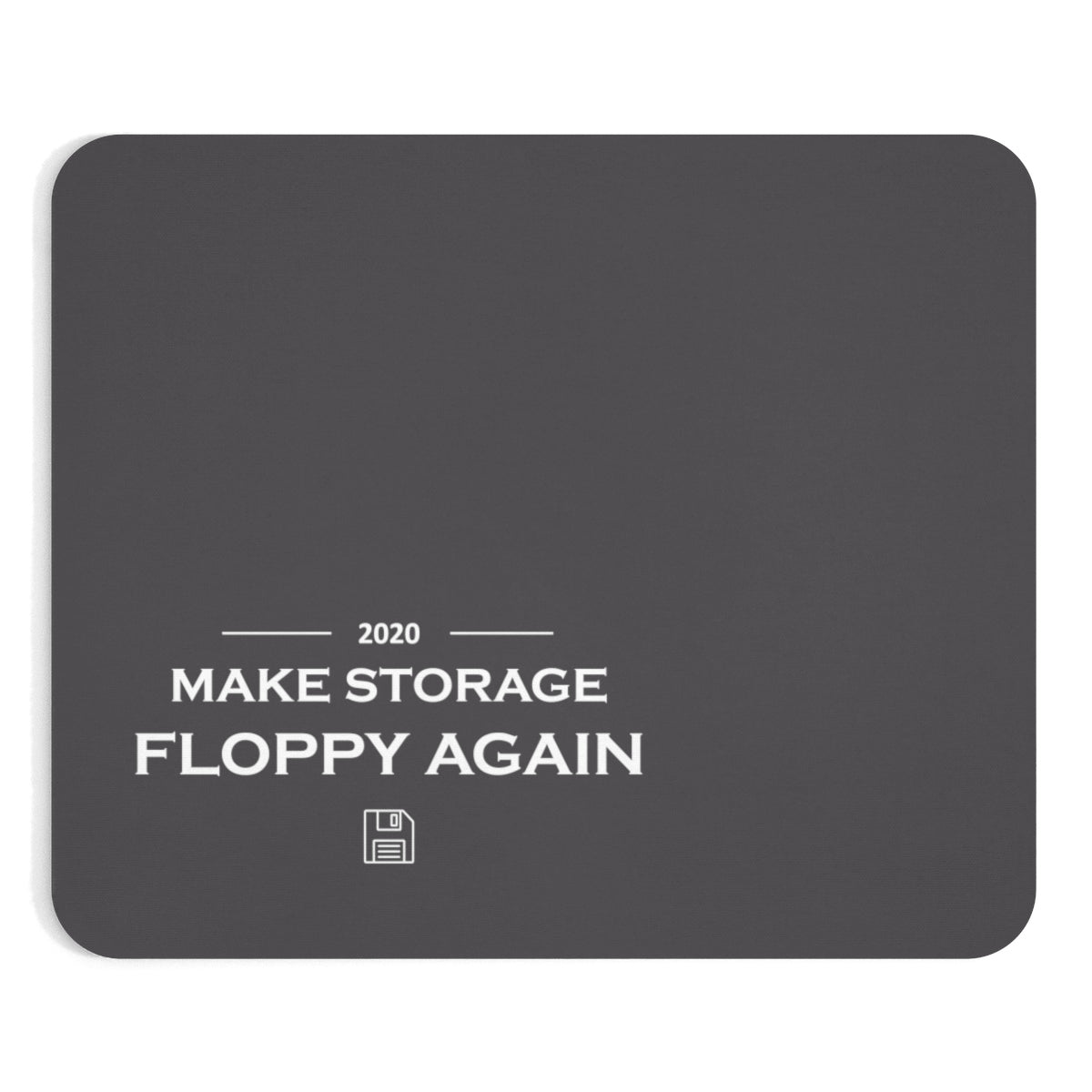 Make Storage Floppy Again in 2020 - Mousepad