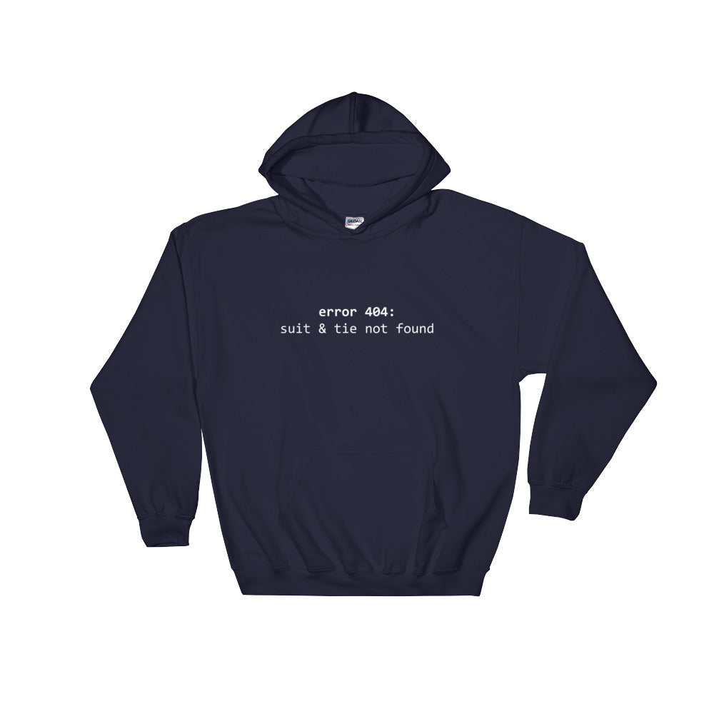 Error 404: Suit & Tie Not Found - Hooded Sweatshirt