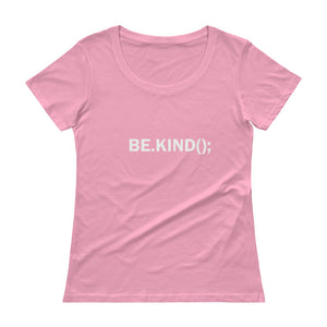 Be Kind - Ladies' Scoopneck T-Shirt