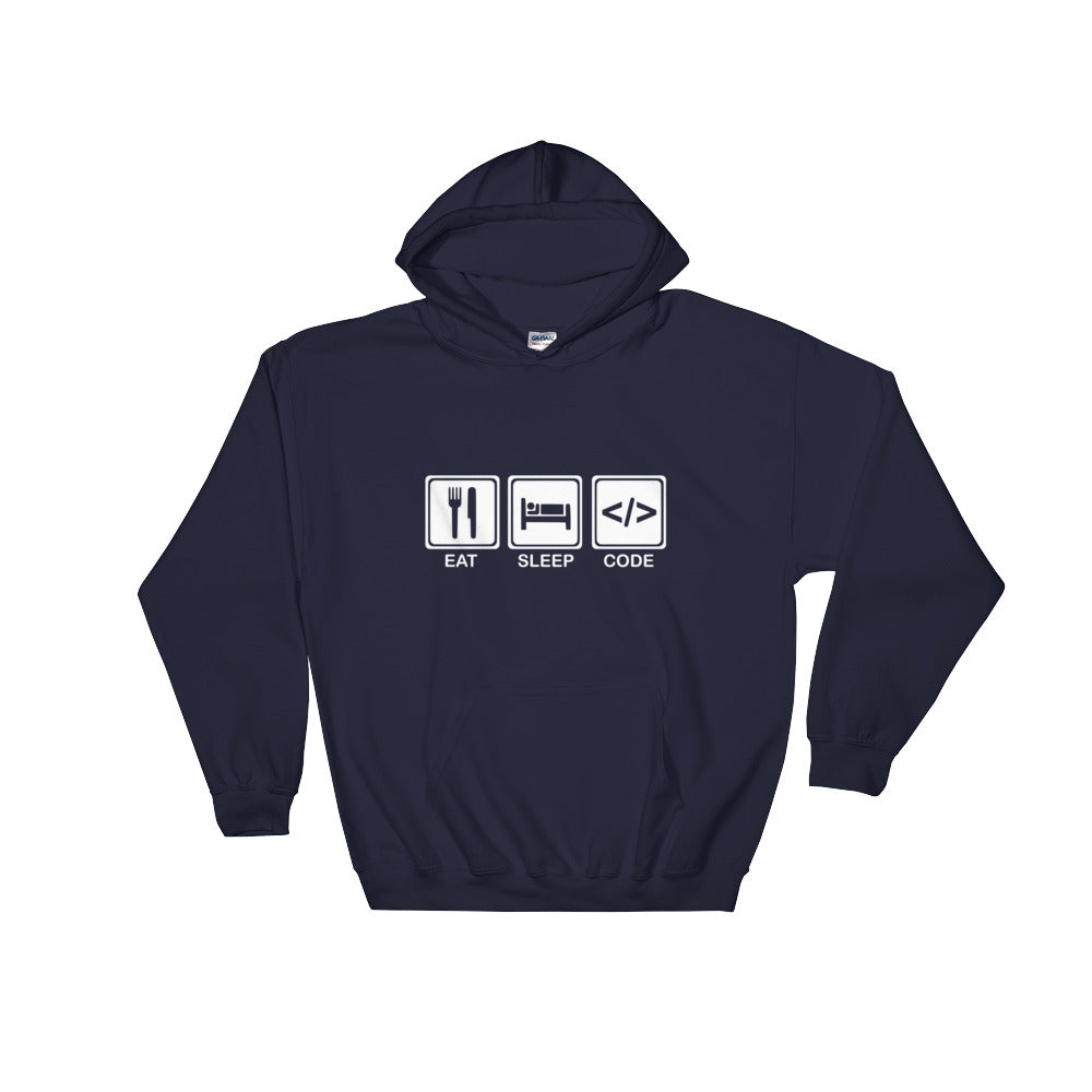 Eat, Sleep, Code - Hooded Sweatshirt