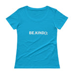 Be Kind - Ladies' Scoopneck T-Shirt